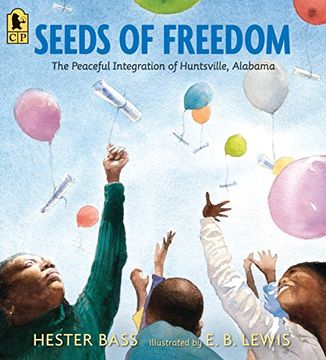 portada Seeds of Freedom: The Peaceful Integration of Huntsville, Alabama (in English)