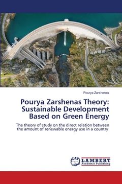 portada Pourya Zarshenas Theory: Sustainable Development Based on Green Energy (en Inglés)