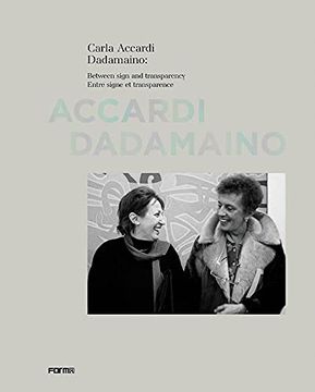 portada Carla Accardi Dadamaino: Between Signs and Transparency (en Inglés)