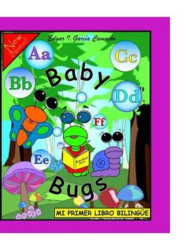 portada Mi Primer Libro Bilingüe: Baby Bugs (en Inglés)