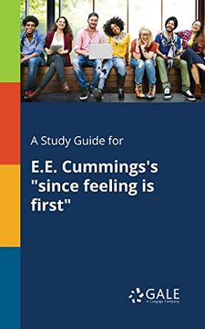 portada A Study Guide for E.E. Cummings's "since Feeling is First"