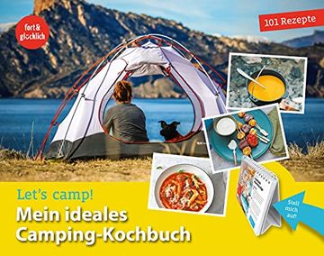 portada Let's Camp! Mein Ideales Camping-Kochbuch: 100 Lieblingsrezepte im Praktischen Aufstell-Format (en Alemán)