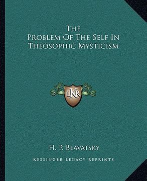 portada the problem of the self in theosophic mysticism