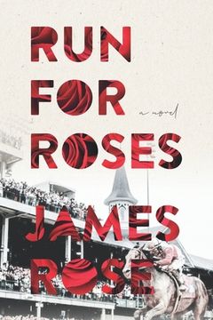 portada Run For Roses (en Inglés)