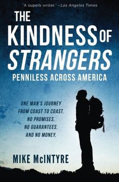 portada The Kindness of Strangers: Penniless Across America