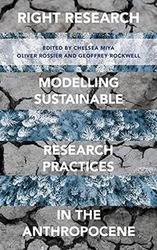 portada Right Research: Modelling Sustainable Research Practices in the Anthropocene 