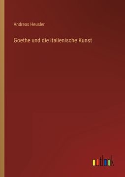portada Goethe und die italienische Kunst (in German)