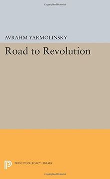 portada Road to Revolution (Princeton Legacy Library)