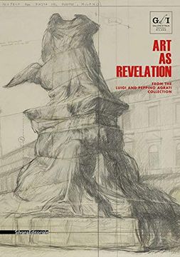 portada Art as Revelation: From the Luigi and Peppino Agrati Collection (en Inglés)