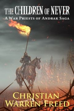 portada The Children of Never: A War Priests of Andrak Saga