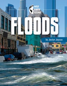 portada Floods (Pebble Explore) (Wild Earth Science) 