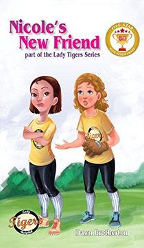 portada Nicole's New Friend (Lady Tigers)