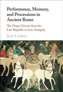 portada Performance, Memory, and Processions in Ancient Rome (en Inglés)