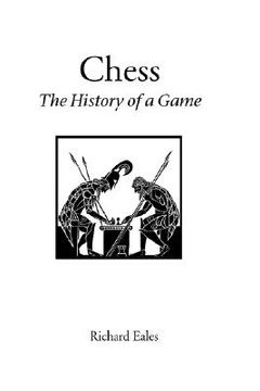 portada Chess: the History of a Game: History of the Game (Hardinge Simpole Chess Classics) (en Inglés)