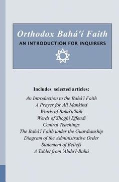 portada orthodox bah ' faith - an introduction for inquirers (en Inglés)
