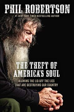 portada The Theft of America's Soul: Blowing the lid off the Lies That are Destroying our Country (in English)