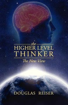portada the higher level thinker: the new view (en Inglés)
