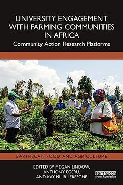 portada University Engagement With Farming Communities in Africa (Earthscan Food and Agriculture) (in English)