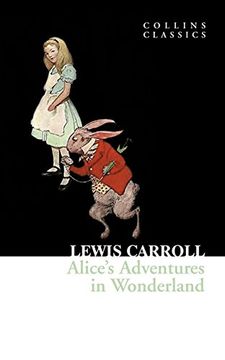 portada Alice’S Adventures in Wonderland (Collins Classics) (en Inglés)