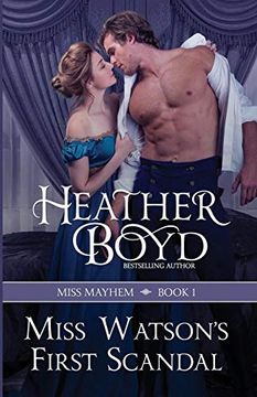 portada Miss Watson's First Scandal: Volume 1 (Miss Mayhem) (en Inglés)