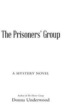 portada The Prisoners' Group: A Mystery Novel (en Inglés)