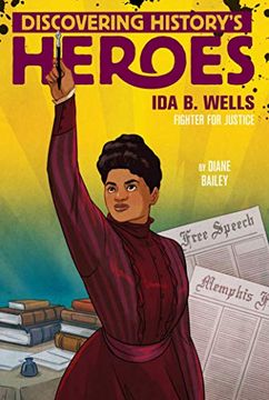 portada Ida b. Wells: Discovering History's Heroes (Jeter Publishing) (en Inglés)