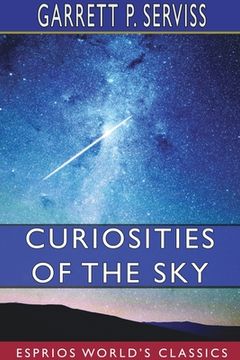 portada Curiosities of the Sky (Esprios Classics) (en Inglés)