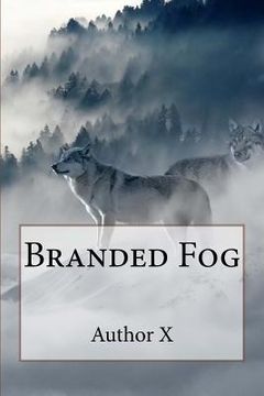 portada Branded Fog (en Inglés)