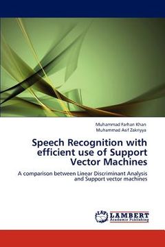 portada speech recognition with efficient use of support vector machines (en Inglés)