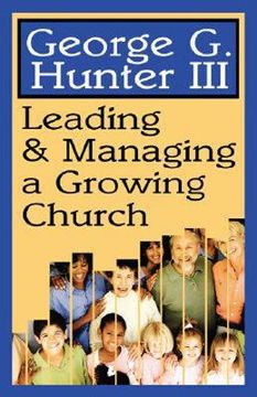 portada leading & managing a growing church (en Inglés)