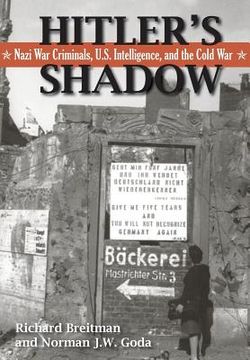 portada Hitler's Shadow: Nazi War Criminals, U.S. Intelligence, and the Cold War (en Inglés)