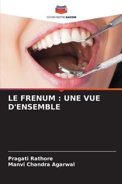 portada Le Frenum: Une Vue d'Ensemble (in French)