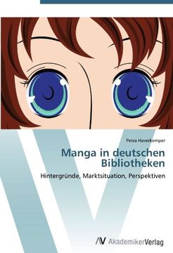 portada Manga in deutschen Bibliotheken: Hintergründe, Marktsituation, Perspektiven