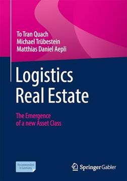 portada Logistics Real Estate: The Emergence of a new Asset Class (en Inglés)