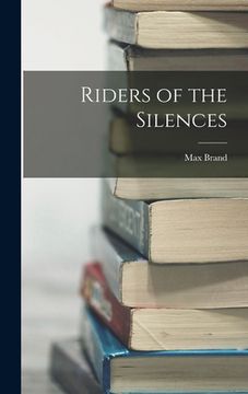 portada Riders of the Silences (in English)