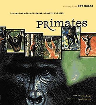 portada Primates: The Amazing World of Lemurs, Monkeys, and Apes (in English)