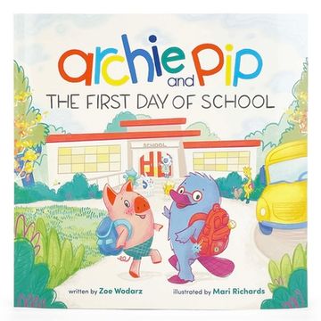portada Archie & Pip First Day of School (Paperback) (en Inglés)