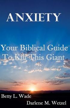 portada Anxiety: Your Biblical Guide To Kill This Giant