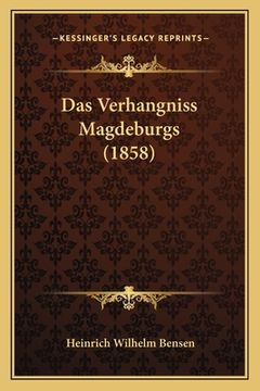 portada Das Verhangniss Magdeburgs (1858) (en Alemán)