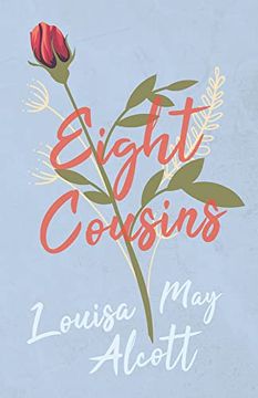 portada Eight Cousins; Or, the Aunt Hill (1)