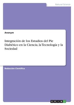 portada Integración de los Estudios del Pie Diabético en la Ciencia, la Tecnología y la Sociedad