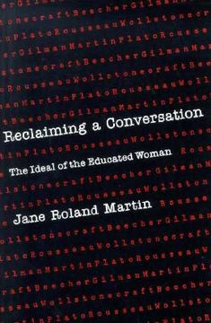 portada reclaiming a conversation: the ideal of educated woman (en Inglés)