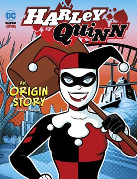 portada Harley Quinn: An Origin Story (dc Super-Villains Origins) (en Inglés)