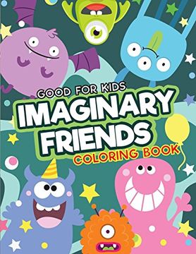 portada Imaginary Friends Coloring Book: Children Activity Books for Kids Ages 2-4, 3-6, 49 Friends to Color (en Inglés)