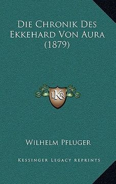 portada Die Chronik Des Ekkehard Von Aura (1879) (en Alemán)