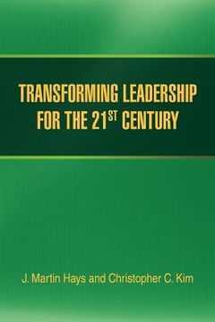 portada transforming leadership for the 21st century (en Inglés)
