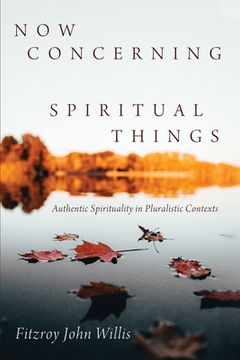 portada Now Concerning Spiritual Things
