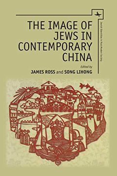 portada The Image of Jews in Contemporary China (Jewish Identities in Post-Modern Society) (en Inglés)
