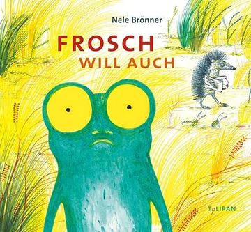 portada Frosch Will Auch (in German)