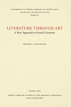 portada Literature Through Art: A new Approach to French Literature (North Carolina Studies in the Romance Languages and Literatures) 